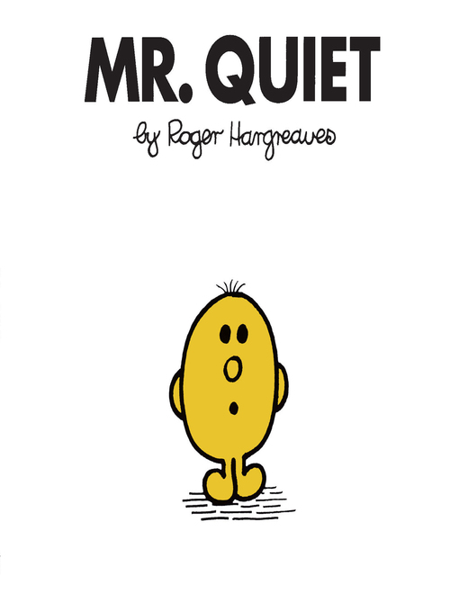 Title details for Mr. Quiet by Roger Hargreaves - Wait list